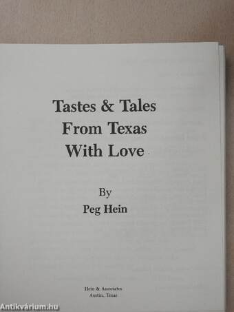 Tastes & Tales From Texas With Love