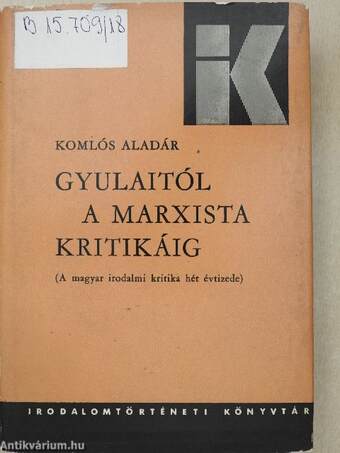 Gyulaitól a marxista kritikáig