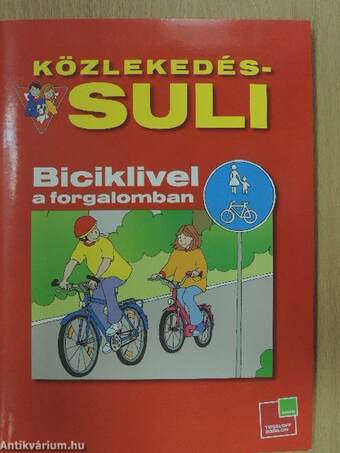 Biciklivel a forgalomban