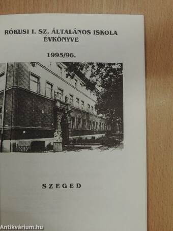 Rókusi I. sz. Általános Iskola Évkönyve 1995/96