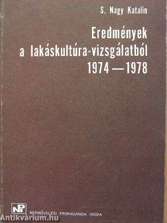 Eredmények a lakáskultúra-vizsgálatból 1974-1978