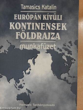 Európán kívüli kontinensek földrajza