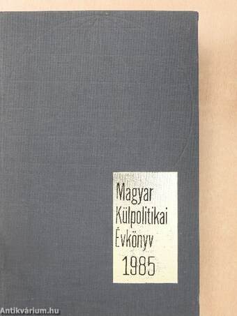 Magyar Külpolitikai Évkönyv 1985.