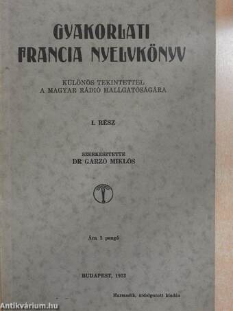 Gyakorlati francia nyelvkönyv I.