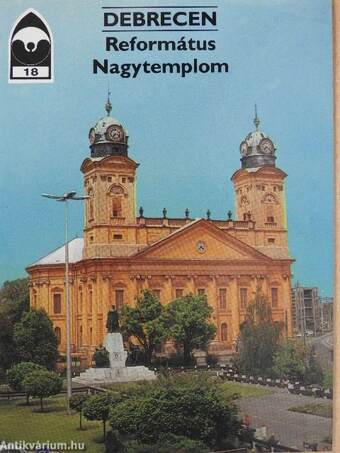 Debrecen - Református Nagytemplom