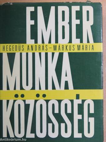 Ember, munka, közösség