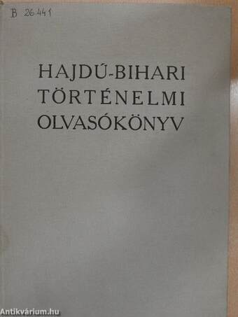 Hajdú-bihari történelmi olvasókönyv