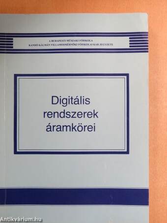 Digitális rendszerek áramkörei