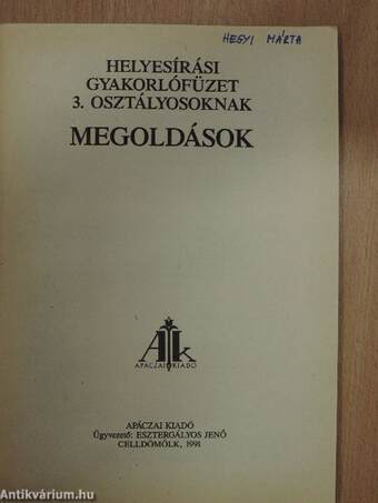 Megoldások - Helyesírási gyakorlófüzet 3. osztályosoknak