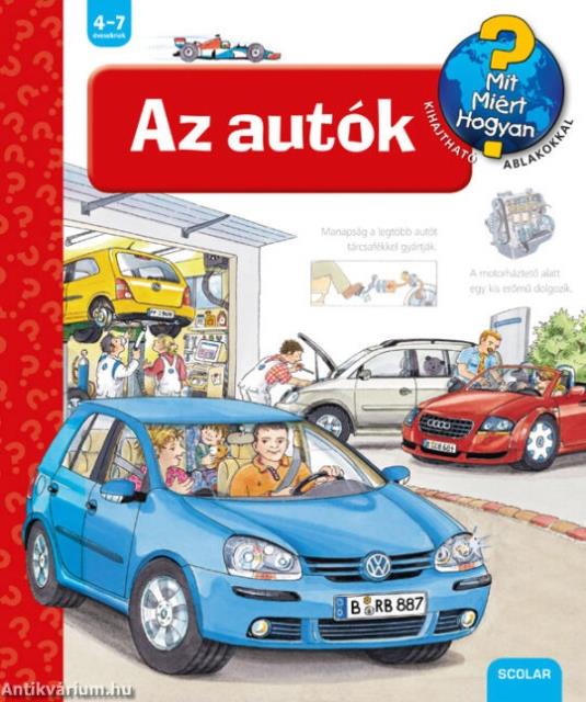 Az autók - Mit? Miért? Hogyan?