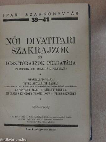 Női divatipari szakrajzok és díszítőrajzok példatára