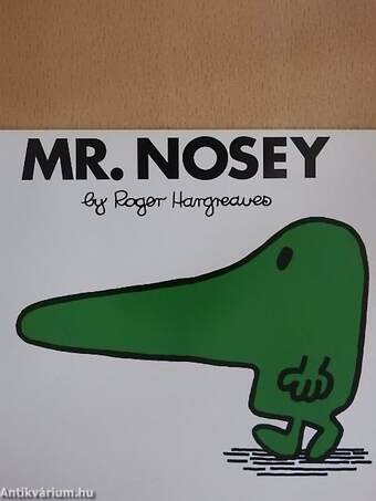 Mr. Nosey