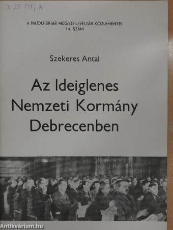 Az Ideiglenes Nemzeti Kormány Debrecenben