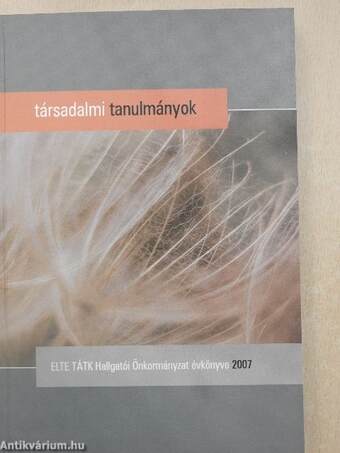 Társadalmi Tanulmányok 2007