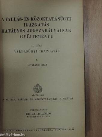 A vallás- és közoktatásügyi igazgatás hatályos jogszabályainak gyüjteménye II/1-4.