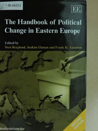 The Handbook of Political Change in Eastern Europe