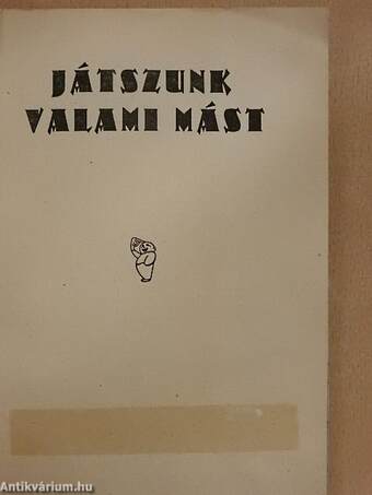 Játsszunk valami mást