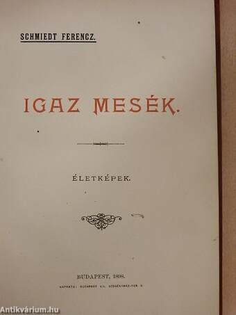 Igaz mesék