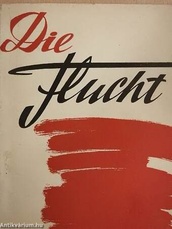 Die Flucht