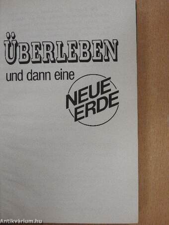 Überleben und dann eine neue Erde