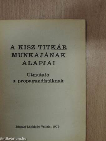 A KISZ-titkár munkájának alapjai