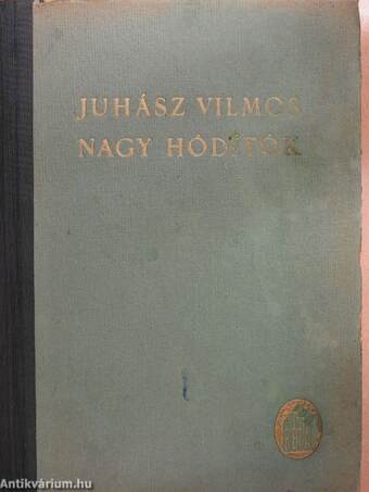 Nagy hódítók