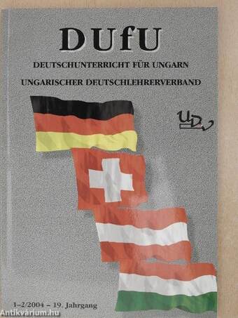 DUfU Deutschunterricht für Ungarn 1-2/2004