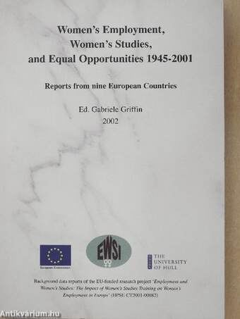 Women's Employment, Women's Studies, and Equal Opportunities 1945-2001