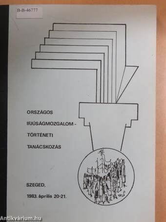 Országos Ifjúságmozgalomtörténeti Tanácskozás