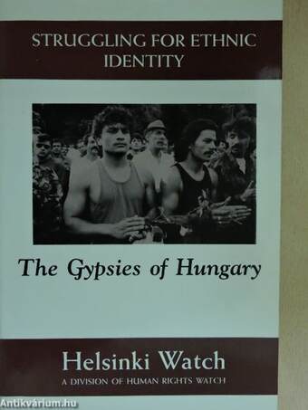 Struggling for Ethnic Identity - The Gypsies of Hungary