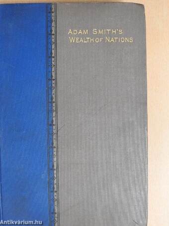 An Inquiry Into The Nature and Causes of The Wealth Of Nations