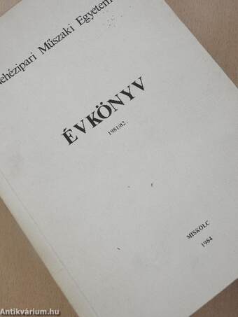 Nehézipari Műszaki Egyetem Évkönyv 1981/82.