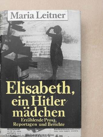 Elisabeth, ein Hitlermädchen