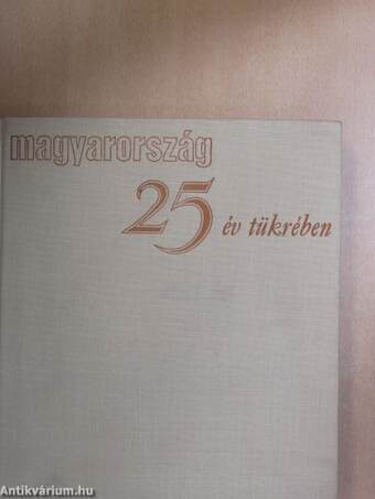 Magyarország 25 év tükrében