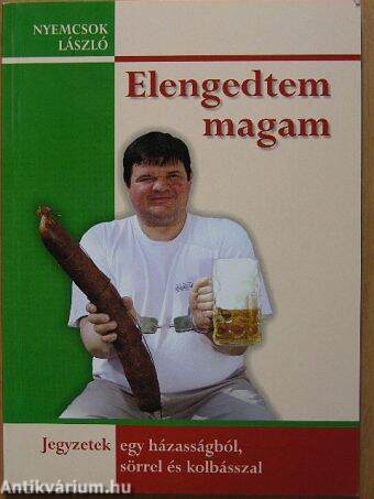 Elengedtem magam