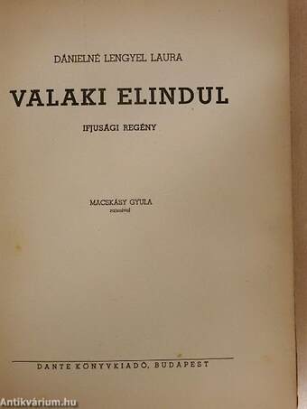 Valaki elindul