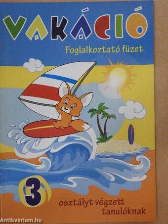 Vakáció 3.