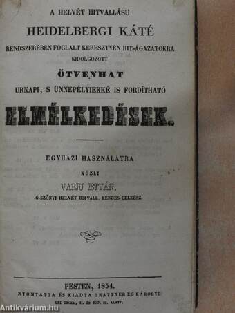 A helvét hitvallásu Heidelbergi Káté rendszerében foglalt keresztyén hit-ágazatokra kidolgozott ötvenhat urnapi, s ünnepélyiekké is fordítható elmélkedések