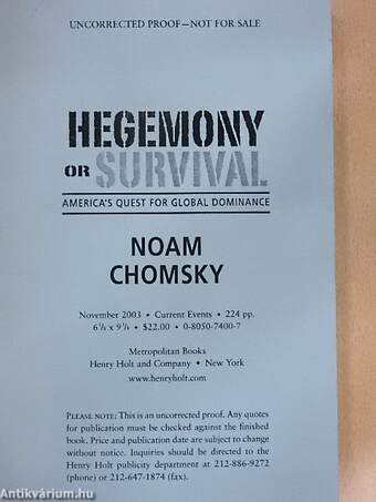 Hegemony or Survival