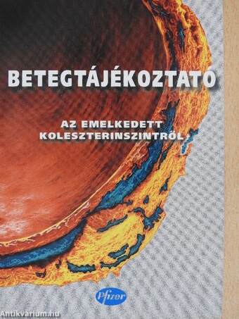 Betegtájékoztató az emelkedett koleszterinszintről