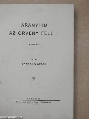 Aranyhíd az örvény felett