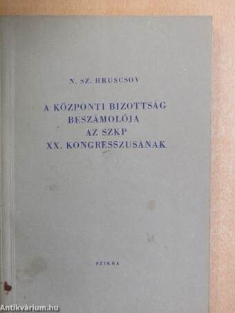 A központi bizottság beszámolója az SZKP XX. kongresszusának