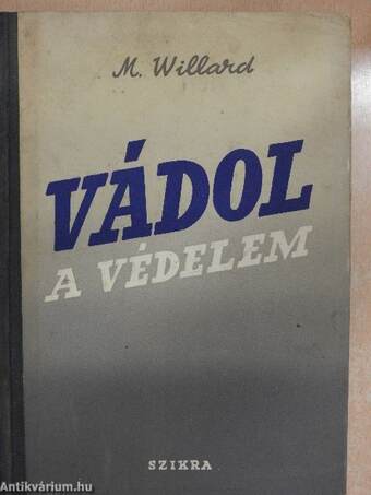 Vádol a védelem