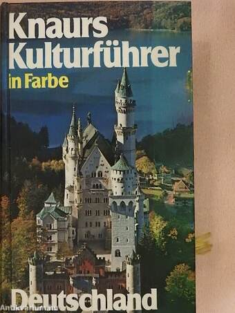 Knaurs Kulturführer in Farbe Deutschland