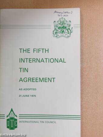 The Fifth International Tin Agreement