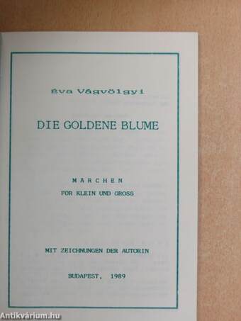 Die Goldene Blume