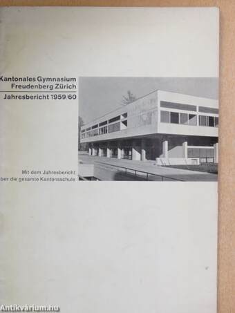 Kantonales Gymnasium Freudenberg Zürich Jahresbericht 1959/60