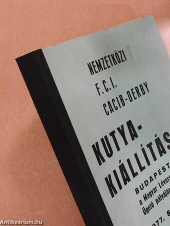 Nemzetközi CACIB és Derby Kutyakiállítás katalógusa és programja 1977. szeptember 4.