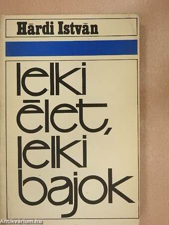 Lelki élet, lelki bajok