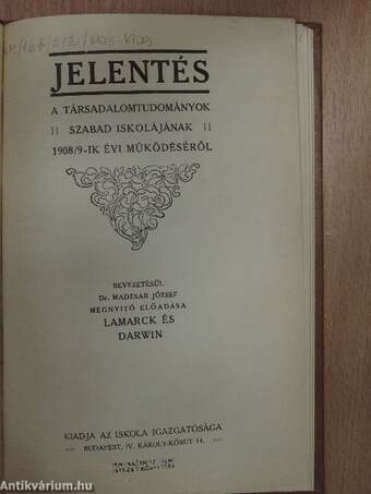 Jelentés a Társadalomtudományok Szabad Iskolájának 1908/9-ik évi működéséről